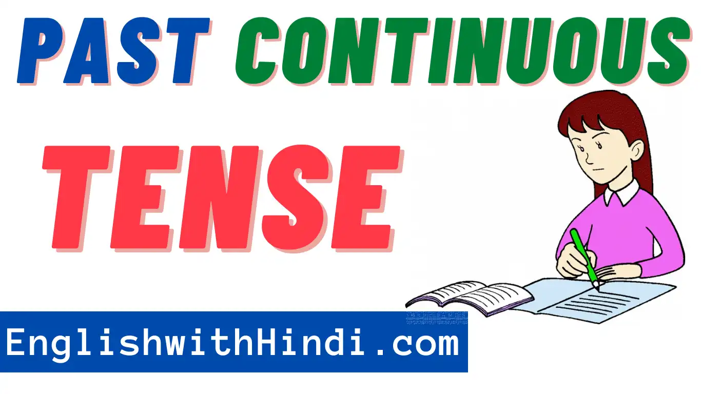 Past Continuous Tense In Hindi Rule Examples Exercise