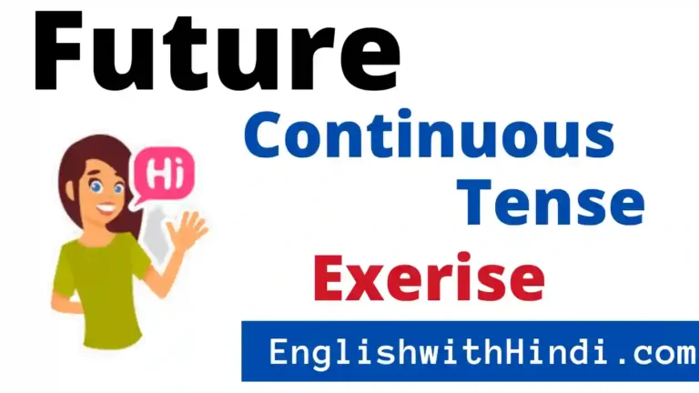 Future Continuous Tense Exercises in Hindi to English
